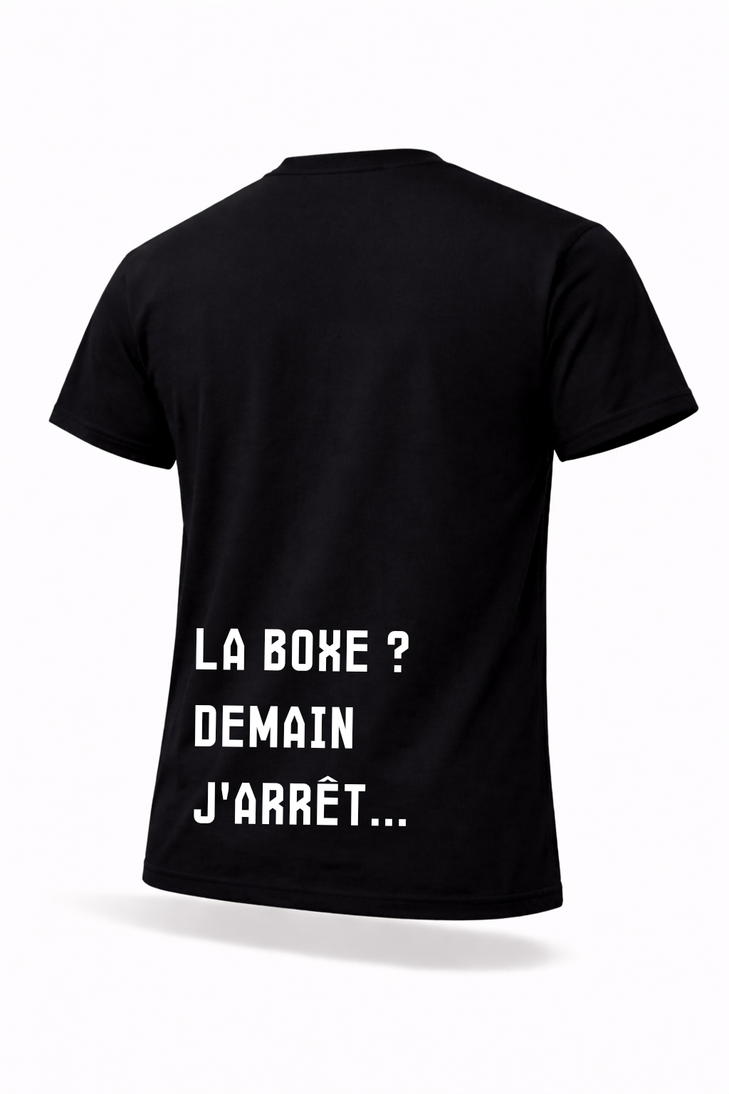 T-SHIRT- La boxe ? demain j'arrete